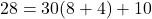 28=30−(8+4)+10