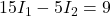 15I_1 - 5I_2 = 9