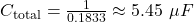 C_{\text{total}} = \frac{1}{0.1833} \approx 5.45\ \mu F