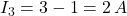 I_3 = 3 - 1 = 2 \, A