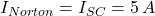 I_{Norton} = I_{SC} = 5 \, A