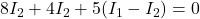 8I_2 + 4I_2 + 5(I_1 - I_2) = 0