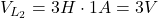V_{L_2} = 3H \cdot 1A = 3V