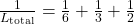 \frac{1}{L_{\text{total}}} = \frac{1}{6} + \frac{1}{3} + \frac{1}{2}