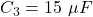 C_3 = 15\ \mu F