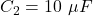 C_2 = 10\ \mu F